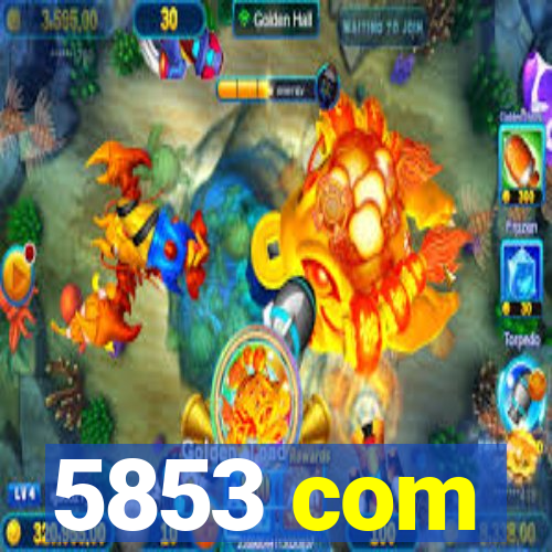 5853 com